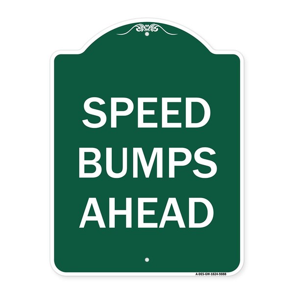 Speed Bumps Ahead Heavy-Gauge Aluminum Architectural Sign, 24" x 18", GW-1824-9888